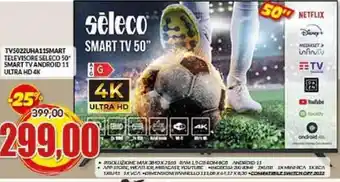 Risparmio Casa SMART TELEVISORE SELECO 50" SMART TV ANDROID 11 ULTRA HD 4K offerta