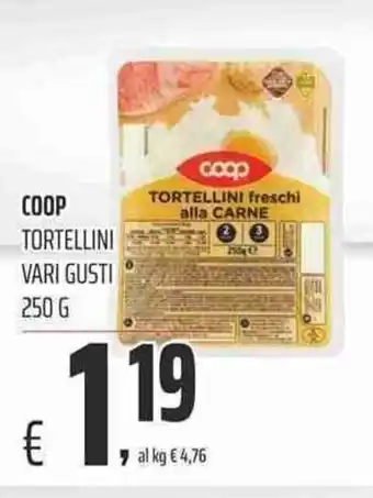 Coop Coop Tortellini Vari Gusti 250g offerta