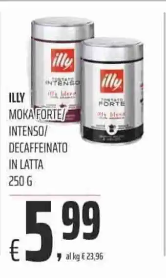 Coop Illy Moka Forte/Intenso/Decaffeinato 250g offerta