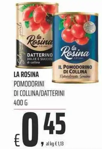 Coop La Rosina Pomodori di Collina/Datterini 400g offerta