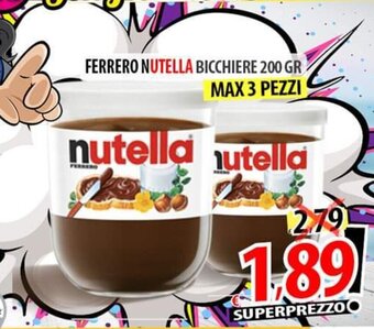 FERRERO NUTELLA BICCHIERE 200 GR MAX 3 PEZZI
