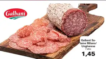 Alvama Galbani Sa-lame Milano/ Ungherese l'etto offerta
