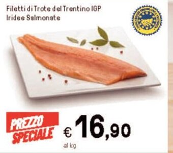 Iper La Grande Filetti di Trote del Trentino IGP Iridee Salmonate offerta