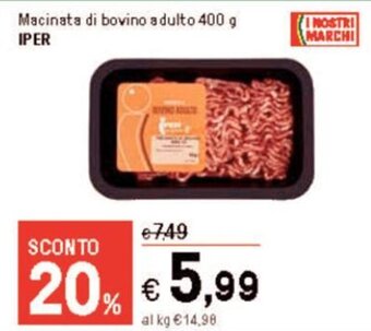 Iper La Grande Macinata di bovino adulto 400 g IPER offerta