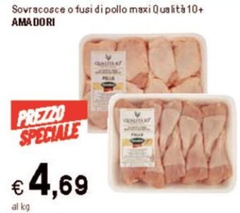Iper La Grande Sovracosce o fusi di pollo maxi Qualità 10+ AMADORI offerta