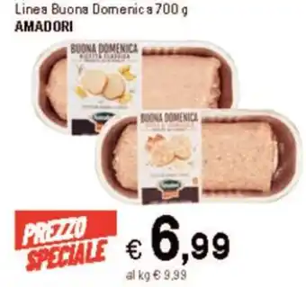 Iper La Grande Linea Buona Domenica 700 g AMADORI offerta
