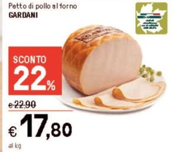 Iper La Grande Petto di pollo al forno GARDANI offerta