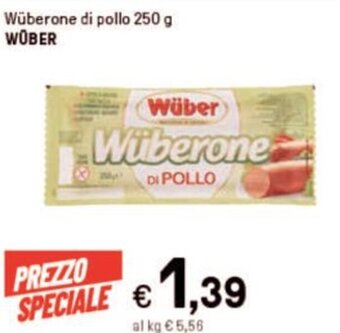 Iper La Grande Wüberone di pollo 250 g WÜBER offerta