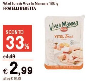 Iper La Grande Vitel Tonne Viva la Mamma 180 g FRATELLI BERETTA offerta