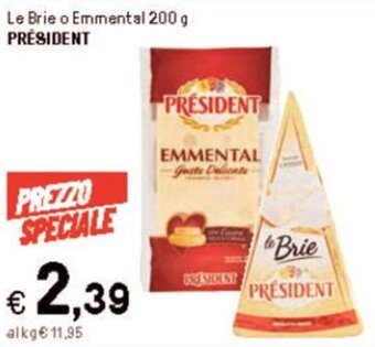 Iper La Grande Le Brie o Emmental 200 g PRÉSIDENT offerta