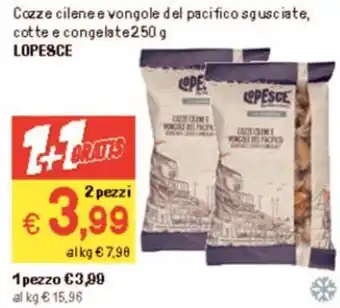 Iper La Grande Cozze cilene e vongole del pacifico sgusciate, cotte e congelate 250 g LOPESCE offerta