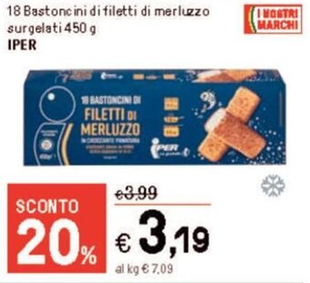 Iper La Grande 18 Bastoncini di filetti di merluzzo surgelati 450 g IPER offerta