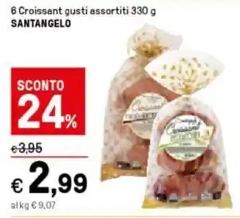 Iper La Grande 6 Croissant gusti assortiti 330 g SANTANGELO offerta