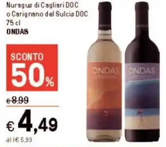 Iper La Grande Nuragus di Cagliari DOC o Carignano del Sulcis DOC ONDAS offerta
