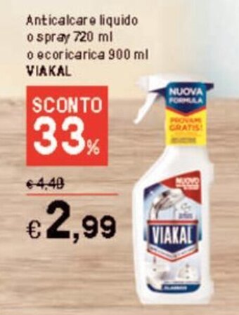 Iper La Grande Anticalcare liquido o spray 720 ml o ecoricarica 900 ml VIAKAL offerta