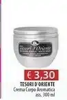 Acqua & Sapone Tesori d’oriente Crema Corpo Aromatica offerta