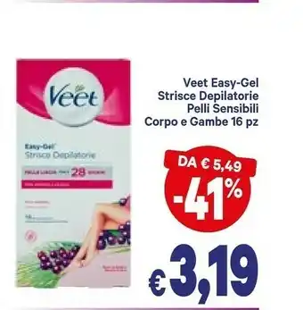 A&O Veet Easy-gel Strisce Depilatorie Pelli Sensibili Corpo E Gambe offerta