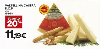 Coop Valtellina Casera Dop offerta