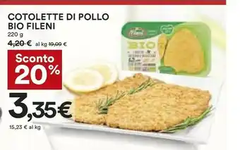 Coop Fileni Cotolette Di Petto Di Pollo Bio 220 G(ml) offerta
