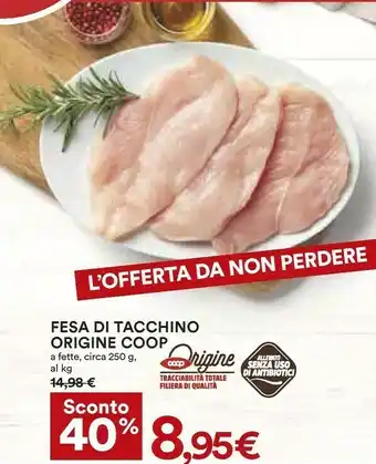 Coop Fesa Di Tacchino Origine offerta