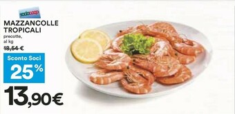 Coop Mazzancolle Tropicali offerta
