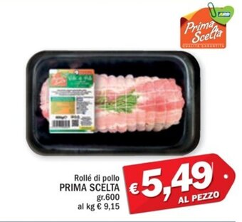 Rollé di pollo PRIMA SCELTA gr. 600