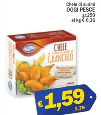 Ard Discount Chele di surimi OGGI PESCE gr. 250 offerta