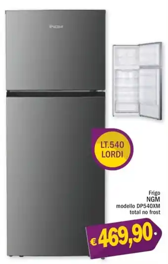 Frigo NGM modello DP540XM total no frost