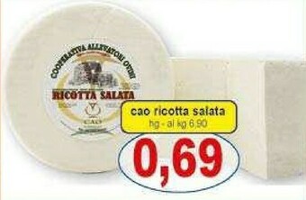 Gros Cao Ricotta Salata offerta