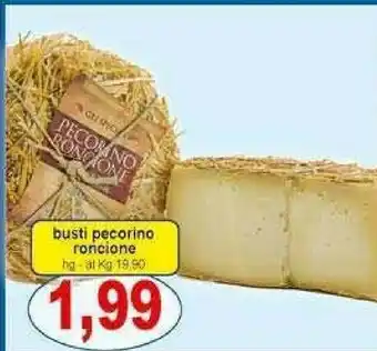 Gros Caseificio Busti Pecorino Roncione offerta