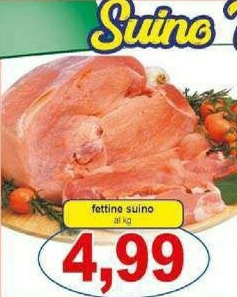 Gros Fettine Suino offerta