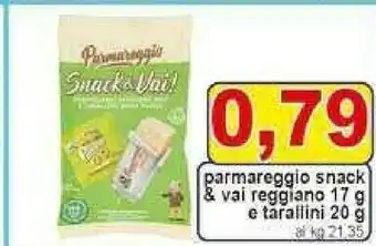 Gros Parmareggio Snack & Vai Reggiano E Tarallini offerta