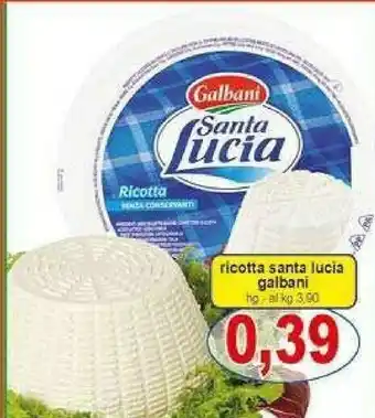 Pewex Galbani Ricotta Santa Lucia offerta