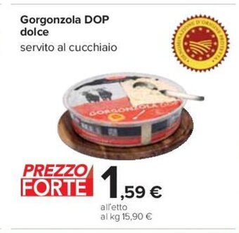 Carrefour Gorgonzola DOP dolce servito al cucchiaio offerta