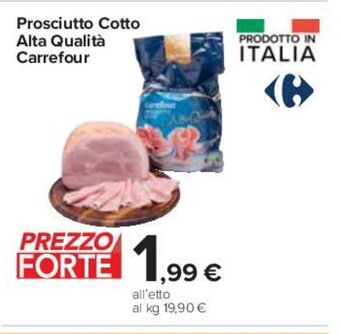 Carrefour Prosciutto Cotto Alta Qualità Carrefour offerta