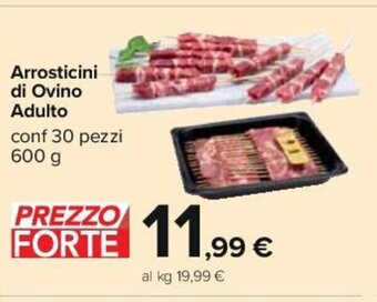Carrefour Arrosticini di Ovino Adulto conf 30 pezzi 600 g offerta