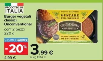 Carrefour Burger vegetali classici Unconventional conf 2 pezzi 220 g offerta