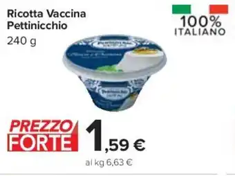 Carrefour Ricotta Vaccina Pettinicchio 240g offerta