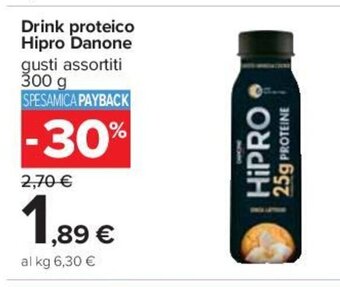 Carrefour Drink proteico Hipro Danone gusti assortiti 300 g offerta