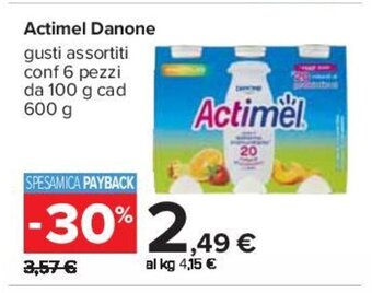 Carrefour Actimel Danone gusti assortiti conf 6 pezzi da 100 g cad 600 g offerta