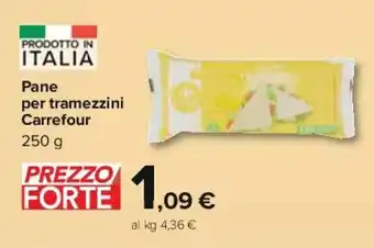 Carrefour Pane per tramezzini Carrefour 250g offerta