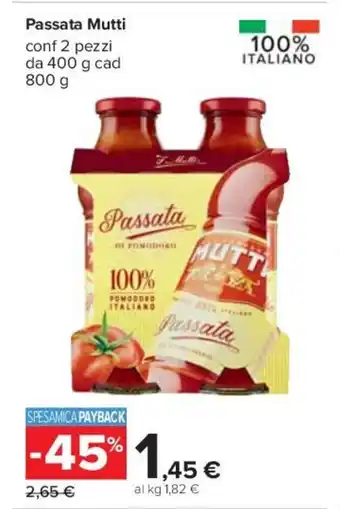 Carrefour Passata Mutti conf 2 pezzi da 400 g cad 800 g offerta