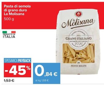 Carrefour Pasta di semola di grano duro La Molisana 500 g offerta