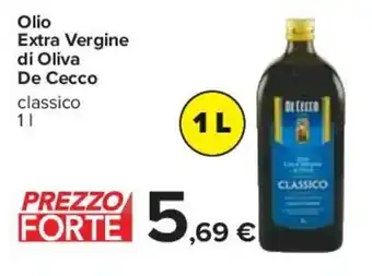 Carrefour Olio Extra Vergine di Oliva De Cecco classico 1l offerta