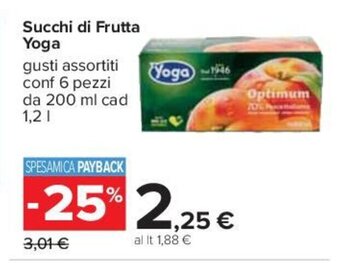 Carrefour Succhi di Frutta Yoga gusti assortiti conf 6 pezzi da 200 ml cad 1,2 l offerta