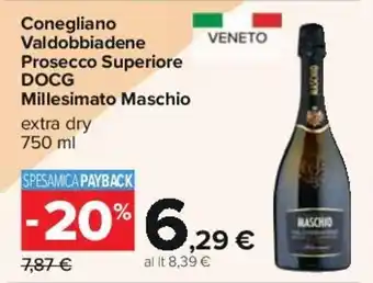 Carrefour Conegliano Valdobbiadene Prosecco Superiore DOCG Millesimato Maschio extra dry 750 ml offerta