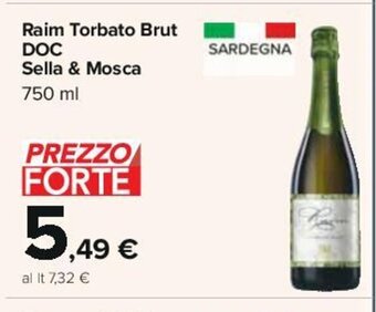 Carrefour Raim Torbato Brut DOC Sella & Mosca 750 ml offerta