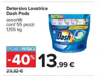 Carrefour Detersivo Lavatrice Dash Pods assortiti conf 55 pezzi 1,155 kg offerta