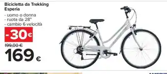 Carrefour Bicicletta da Trekking Esperia offerta