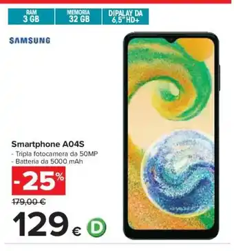 Carrefour SAMSUNG Smartphone A04S offerta